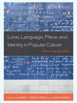 cover image of Love, Language, Place, and Identity in Popular Culture